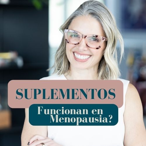 Suplementos en la menopausia: cuáles sí funcionan y cuáles no